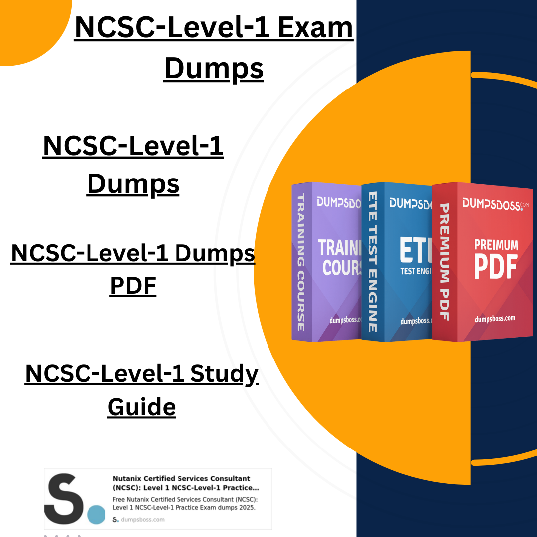 Ncsc-Level-1 Study Guide From Dumpsboss For Top Exam Scores